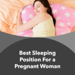 Best Sleeping Position For a Pregnant Woman