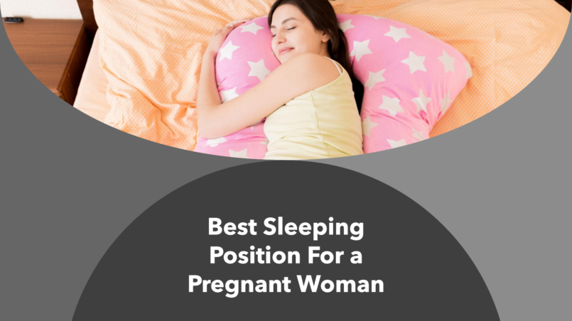 Best Sleeping Position For a Pregnant Woman