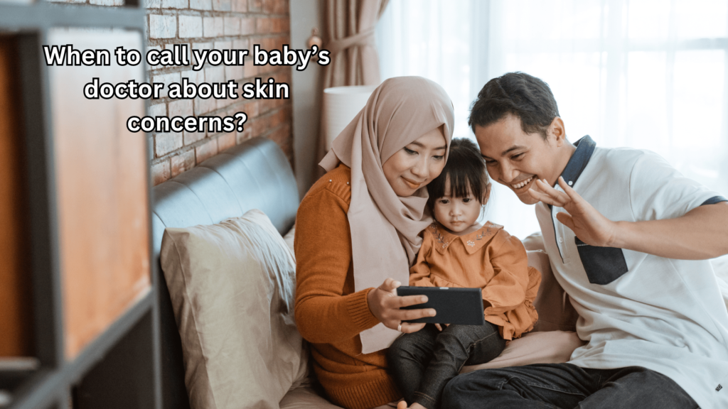 When to call your baby’s doctor about skin concern